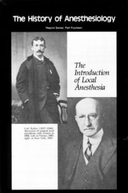 The History of Anesthesiology Reprint Series: Part 14 - The Introduction of Local Anesthesia