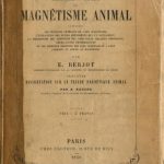 Image of Berjot E. Manuel historique, élémentaire et pratique de magnétisme animal, 1858. - 1 of 1