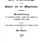 Image of Debay A. Die Geheimnisse des Schlafes und des Magnetismus: Enthüllung der wunderbaren Ursache, welche dieser Zustand im menschlichen Leben bewirkt (aus der zweiten Auflage des Französischen des A. Debay; übersetzt von Maurer), 1852. - 1 of 1