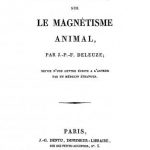 Image of Deleuze JPF. Instruction pratique sur le magnétisme animal; suivie d’une lettre écrite a l’auteur par un médecin étranger, 1825. - 1 of 1