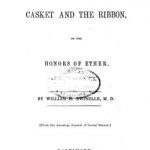 Image of Dwinelle WH. The casket and the ribbon, or, the honors of ether, 1849. - 1 of 1