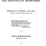 Image of Murphy EW. Chloroform in the practice of midwifery, 1848. - 1 of 1