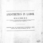 Image of Todd SS. On the use of anesthetics in labor, 1875. - 1 of 1