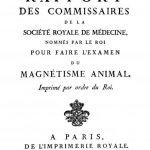 Image of Thouret MA. Rapport des commissaires de la Société Royale de Médecine, nommés par le roi pour faire l’examen du magnétisme animal, 1784. - 1 of 1