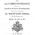 Image of Thouret MA. Extrait de la correspondance de la Société Royale de Médecine relativement au magnétisme animal, 1785. - 1 of 1