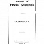 Image of Magruder EM. Discovery of Surgical Anæsthesia, 1915. - 1 of 1