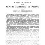 Image of Proceedings of the medical profession of Detroit on the Morton testimonial, 1865. - 1 of 1