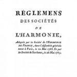 Image of Société de l’harmonie de France. Règlemens des Sociétés de l’harmonie universelle, adoptés par la Société de l’harmonie de France, dans L’Assemblée générale tenue à Paris, le 12 mai 1785. - 1 of 1