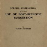 Image of Knowles EE. Special instruction upon the use of post-hypnotic suggestion. - 1 of 1