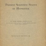 Image of Sudduth WX. The present scientific status of hypnotism, 1895. - 1 of 1