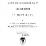 Image of Merriman SWJ. Arguments against the indiscriminate use of chloroform in midwifery, 1848. - 1 of 1