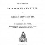 Image of Simpson JY. Anæsthesia, or, The employment of chloroform and ether in surgery, midwifery, etc., 1849. - 1 of 1