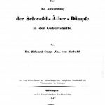 Image of Siebold ECJ von. Über die Anwendung der Schwefel-Äther-Dämpfe in der Geburtshülfe, 1847. - 1 of 1