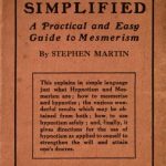 Image of Martin S. Hypnotism simplified: A practical and easy guide to mesmerism, 1920. - 1 of 1