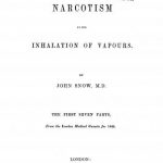 Image of Snow J. On narcotism by the inhalation of vapours: the first seven parts, 1848. - 1 of 1