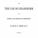 Image of Smith MG. A brief treatise on the use of chloroform in dental and surgical operations, 1849. - 1 of 1