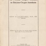 Image of Luckhardt AB. The potential dangers attendant on ethylene-oxygen anesthesia, 1924. - 1 of 1