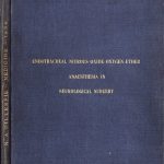 Image of Gillespie NA. A dissertation on endotracheal nitrous oxide-oxygen-ether anaesthesia in neurological surgery, 1934. - 1 of 1