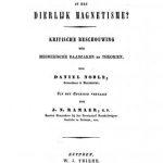 Image of Noble D. Wat is waar, wat onwaar in het dierlijk magnetisme? : kritische beschouwing der mesmerische daadzaken en theorien; uit het Engelsch vertaald door J. N. Ramaer, 1847. - 1 of 1