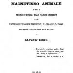 Image of Teste A. Manuale pratico di magnetismo animale : ossia sposizione metodica delle pratiche adoperate per produrre i fenomeni magnetici, e loro applicazione allo studio e alla curagione delle malattie, 1842. - 1 of 1