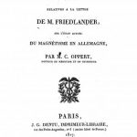 Image of Oppert MC. Observations relatives à la lettre de M. Friedlander sur l’état actuel du magnétisme en Allemagne, 1817. - 1 of 1