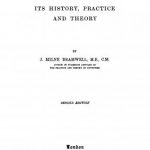 Image of Bramwell JM. Hypnotism : its history, practice and theory, 1906. - 1 of 1