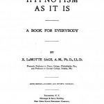 Image of Sage XL. Hypnotism as it is : a book for everybody, 1901. - 1 of 1